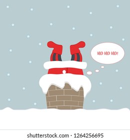 Christmas eve. Cute funny Santa Claus sneaks into the house through the chimney and can only see his feet and say " Ho Ho Ho! Snowflakes on a blue background. For websites, press, postcards.Vector