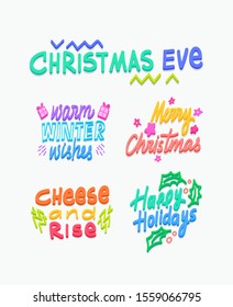 Christmas eve, merry christmas phrases. Festive Xmas handwritten quotes for sticker greeting card design. Badge for print, message, greeting card, holiday decoration
