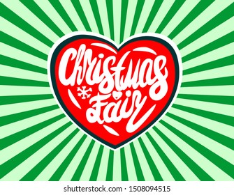 Christmas Fair vector lettering with red heart and rays in retro style.
