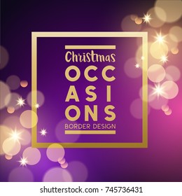 Christmas festive background border design with gold stars and glitter effects. Vector illustration
