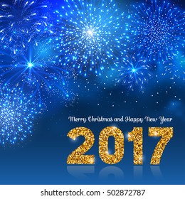 Christmas festive firework bursting in various shapes and blue colors sparkling against night background. Lettering 2017 with golden glitter. Merry Christmas and Happy New Year. Vector illustration.