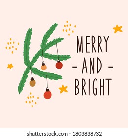 Christmas festive greeting card design. Fir tree with hanging decorative baubles and lettering composition. New Year holidays postcard with congratulation.Vector hand drawn illustration.