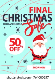 Christmas final sale holiday discount poster with happy jumping or dancing Santa Claus on blue background with snowflakes vector illustration banner
