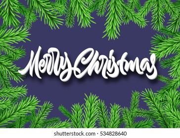 Christmas fir frame with Merry Christmas calligraphic lettering.