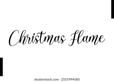 Christmas Flame text christmas holiday quotes istalist typography 