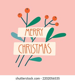 Christmas floral greeting card on a pink background. Flat modern cute leaves and red berries with washi tape. Perfect for New Year letter, invitation, flyer template.