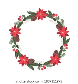 Christmas floral wreath with poinsettia, cones, holly and fir-tree branches. Vector clipart isolated on white background, perfect for greeting cards, invitations, flayers. Holiday illustration.