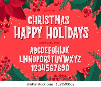 Christmas Font. Holiday Typography Alphabet With Season Wishes And Festive Illustrations. Type Design For Holiday New Year Celebration. Design Vector Background With Hand-drawn Lettering.