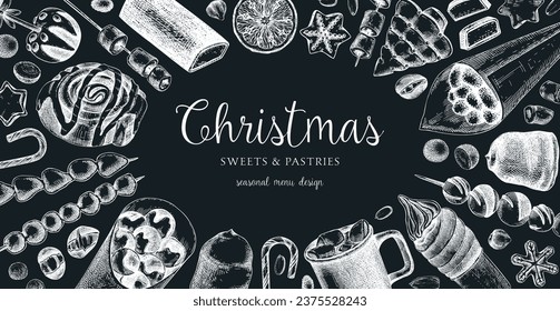Christmas food background. Christmas market design template. Hand-drawn vector illustration. Hot drinks, candies, cookies, pastries sketches. Winter holiday menu. Sweet food frame on chalkboard