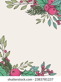Christmas frame with berries and leaves. Vector illustration for background