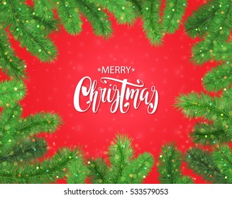 Christmas frame with fir tree branches, confetti. Holiday noel background with lettering. Vector illustration isolated on red. 