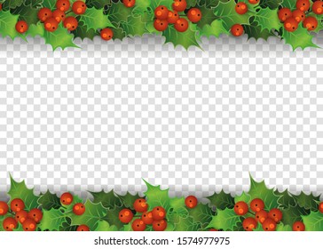 Christmas frame - holly tree berries and leaves on top and bottom border of page isolated on transparent background, holiday decoration with blank copy space - vector illustration
