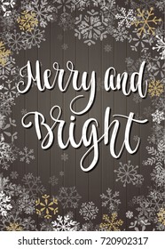 Christmas frame, new year decoration with lettering. Winter holidays handwritten calligraphy quote and snowflakes. Vector decorative elements for design greeting card, Invitation on wooden background.