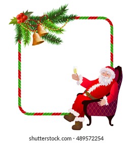 Christmas frame Santa Claus drinking champagne and a Happy New Year and Merry Christmas.