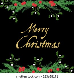 Christmas frame template, greeting card with christmas tree branches, mistletoe and berries, vector illustration background
