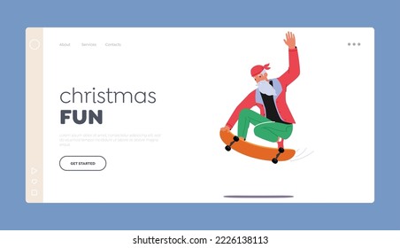 Christmas Fun Landing Page Template. Santa Claus Riding Skateboard Making Extreme Stunts and Tricks on Rollerdrome. Stylish Cool Character Father Noel. Cartoon People Vector Illustration