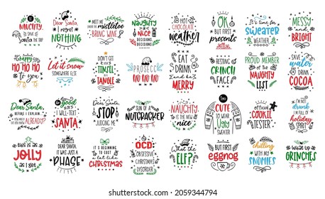 Christmas funny quotes. Vector card with cute text about Santa and Christmas. Doodle style. Typography set. Isolated on white background. 