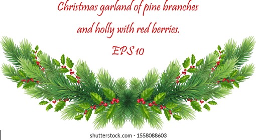 Christmas garland with Christmas tree branches, green holly leaves and red berries. divider, border for decorating sites, cards, banners. Christmas decor for stories  and photos .Eps 10