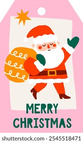 Christmas gift tag with Santa Claus carrying a sack. Cute Christmas label vector template