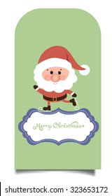 Christmas gift tag. Vector illustration. Cute Santa Claus