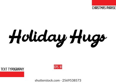 Christmas Gift Text Saying Typography Holiday Hugs