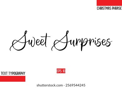 Christmas Gift Text Saying Typography Sweet Surprises