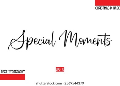 Christmas Gift Text Saying Typography Special Moments