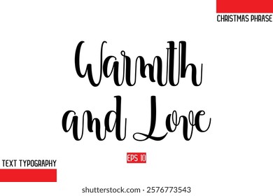 Christmas Gift Text Saying Typography Warmth and Love