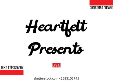 Christmas Gift Text Saying Typography Heartfelt Presents