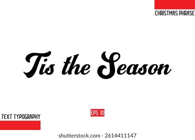 Christmas Gift Text Saying Typography Tis the Season