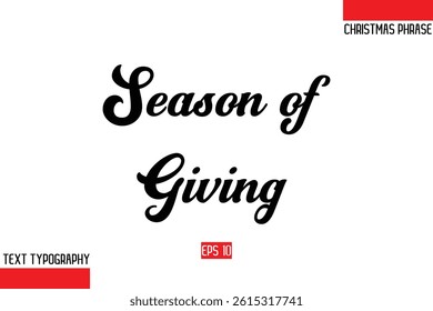 Christmas Gift Text Saying Typography Season of Giving