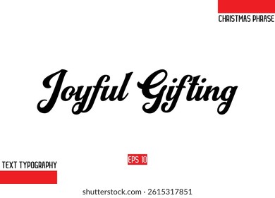 Christmas Gift Text Saying Typography Joyful Gifting