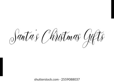 Santa’s Christmas Gifts Christmas quotes cursive text typography 