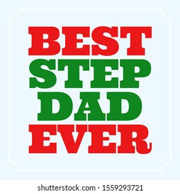 Christmas gifts for stepdad - Best stepdad Ever quote