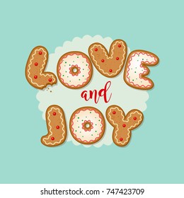 Christmas gingerbread cookies that spell out love and joy. Vector illustration for cards, banners, print.