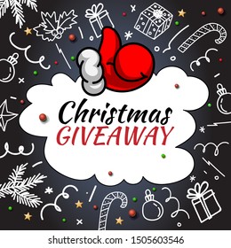 Christmas Giveaway. Handwritten modern lettering with doodle decorative elements and Santa thumb up on chalkboard background. 