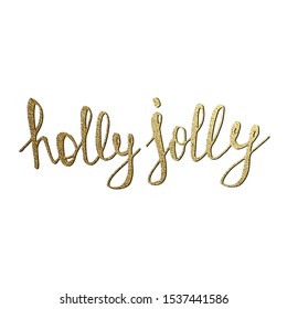 Christmas gold lettering - holy jolly. Cute hand drawn clip art for winter holidays design. Vector illustration for greeting cards, banners, party invitations.