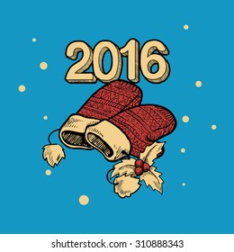 Christmas greeting, 2016 year with warm winter gloves, hand drawn, vector illustration