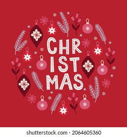 Christmas greeting card with ball, bauble, fir branch, berry, snowflake on red background. Circle ornament in scandinavian style. Perfect for winter holidays, Xmas postcards. Vector illustration