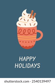 Navidades Tarjeta de felicitación con una hermosa taza estampada con café y crema batida. Felices Días festivos. Ilustración vectorial plana dibujada a mano para imprimir, scrapbooking, redes sociales.

