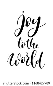 Christmas greeting card with brush calligraphy. Vector black with white background. Joy to the world.