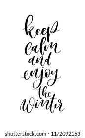 Christmas greeting card and brush calligraphy  Vector black and white background  Keep calm   enjoy the winter 