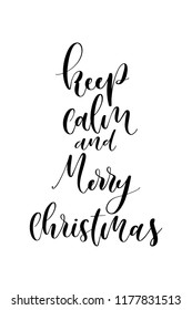 Christmas greeting card and brush calligraphy  Vector black and white background  Keep calm   Merry Christmas 