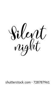 Christmas greeting card with brush calligraphy. Vector black with white background. Silent night.