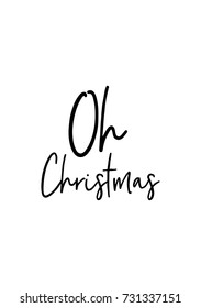 Christmas greeting card with brush calligraphy. Vector black with white background. Oh Christmas.