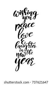 Christmas greeting card with brush calligraphy. Vector black with white background. Wishing you peace, love and laughter in the new year.
