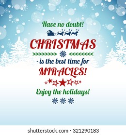 Christmas greeting card with creative typography text. Winter nature background.