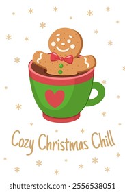 Christmas greeting card. Cute gingerbread man lies in a cup of cocoa cartoon new year illustration. Lettering Cozy Christmas Chill.