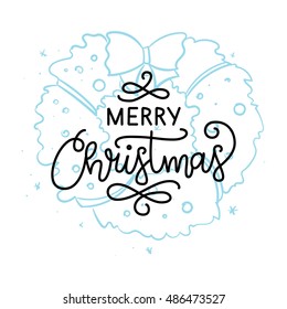 Christmas greeting card with decorative wreath and hand drawn lettering Merry Christmas. Hand drawn vector illustration.
