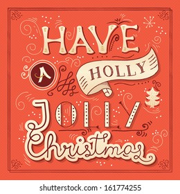 Christmas greeting card design. Hand lettering and drawing. Vector illustration